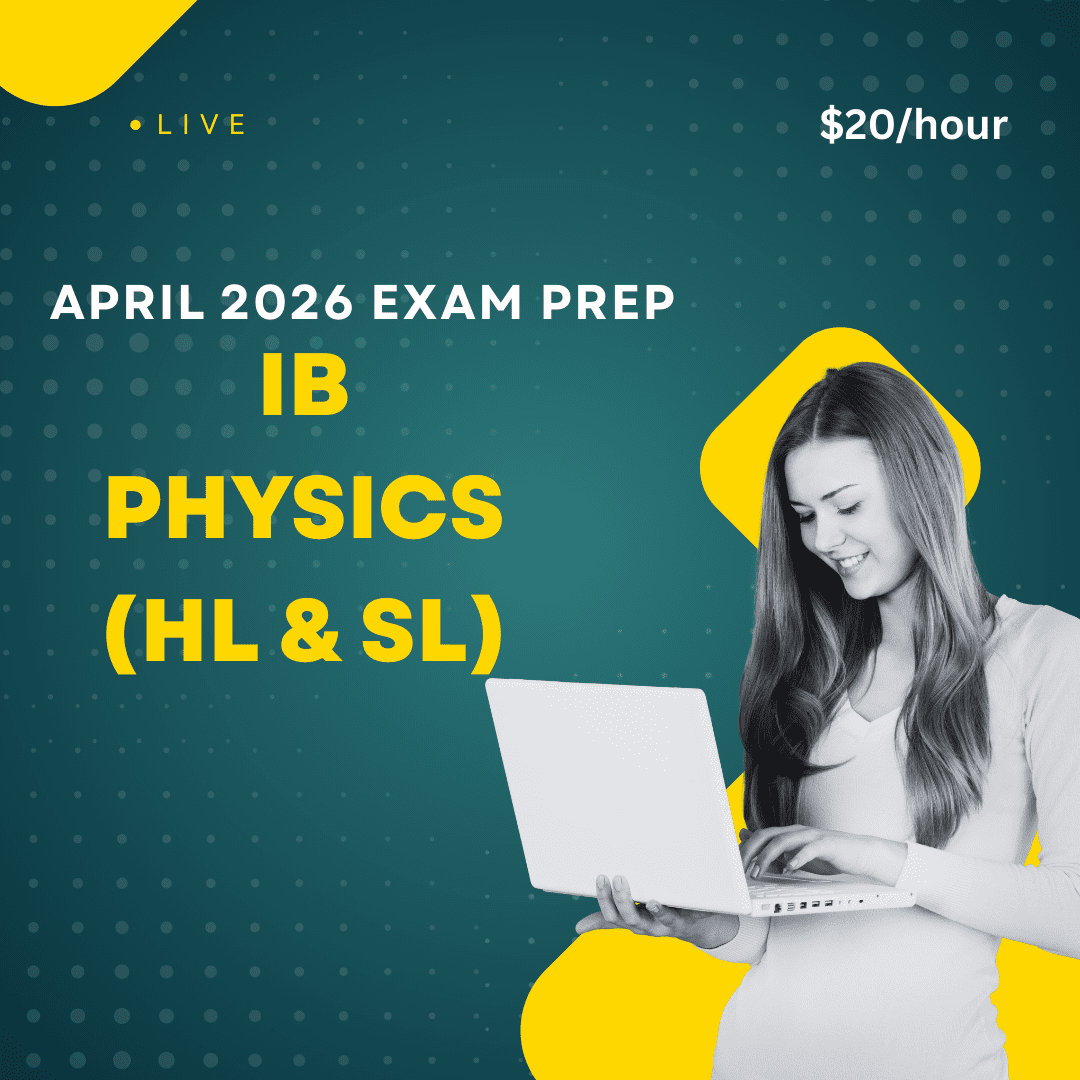 Complete IB Physics (HL & SL) Revision for April Exam